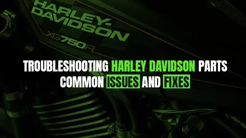 Troubleshooting-Harley-Davidson-Parts