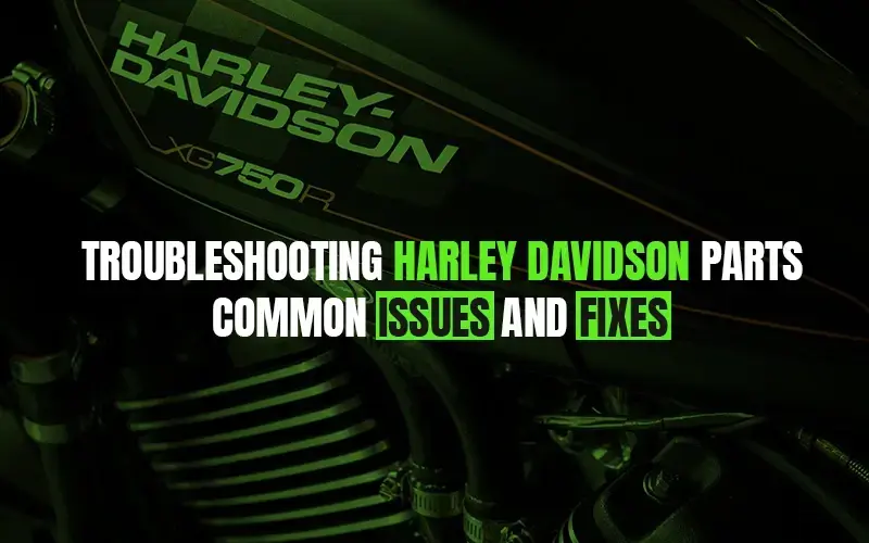 Troubleshooting-Harley-Davidson-Parts