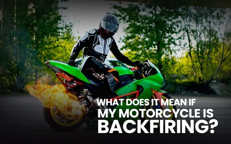 motorcycle backfiring